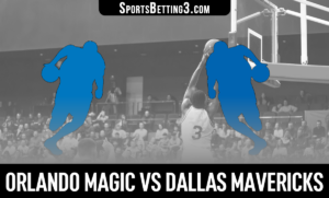 Orlando Magic vs Dallas Mavericks Betting Odds