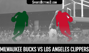 Milwaukee Bucks vs Los Angeles Clippers Betting Odds