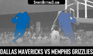 Dallas Mavericks vs Memphis Grizzlies Betting Odds