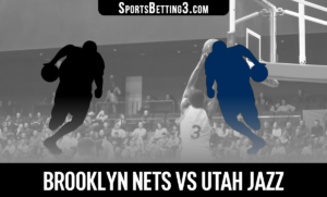 Brooklyn Nets vs Utah Jazz Betting Odds