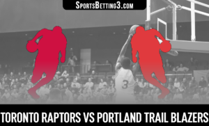 Toronto Raptors vs Portland Trail Blazers Betting Odds