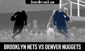 Brooklyn Nets vs Denver Nuggets Betting Odds