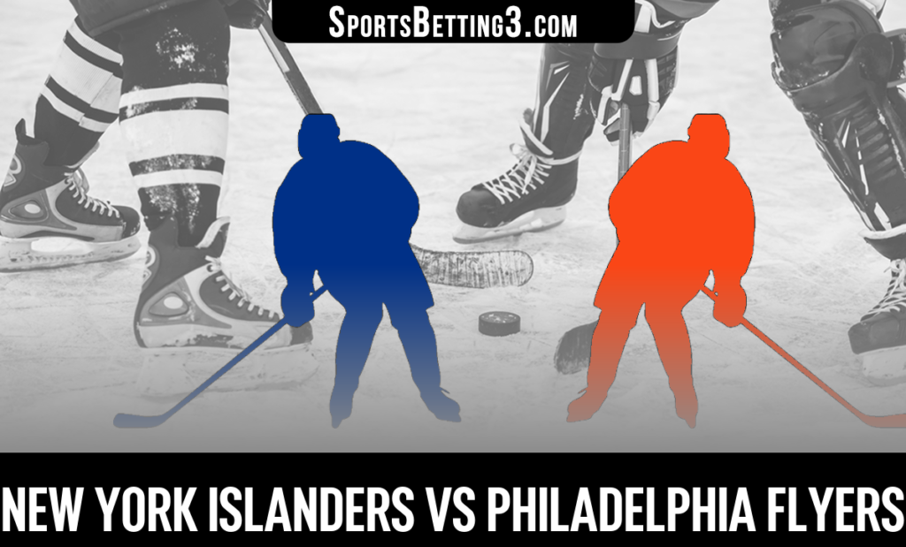 New York Islanders vs Philadelphia Flyers Betting Odds