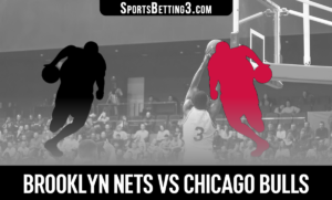 Brooklyn Nets vs Chicago Bulls Betting Odds