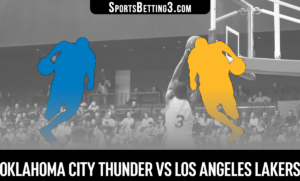 Oklahoma City Thunder vs Los Angeles Lakers Betting Odds