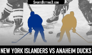 New York Islanders vs Anaheim Ducks Betting Odds