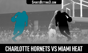 Charlotte Hornets vs Miami Heat Betting Odds