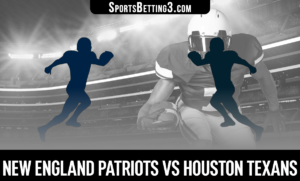 New England Patriots vs Houston Texans Betting Odds