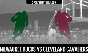 Milwaukee Bucks vs Cleveland Cavaliers Betting Odds