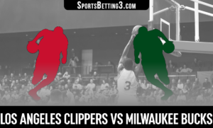 Los Angeles Clippers vs Milwaukee Bucks Betting Odds