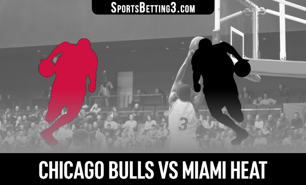 Chicago Bulls vs Miami Heat Betting Odds