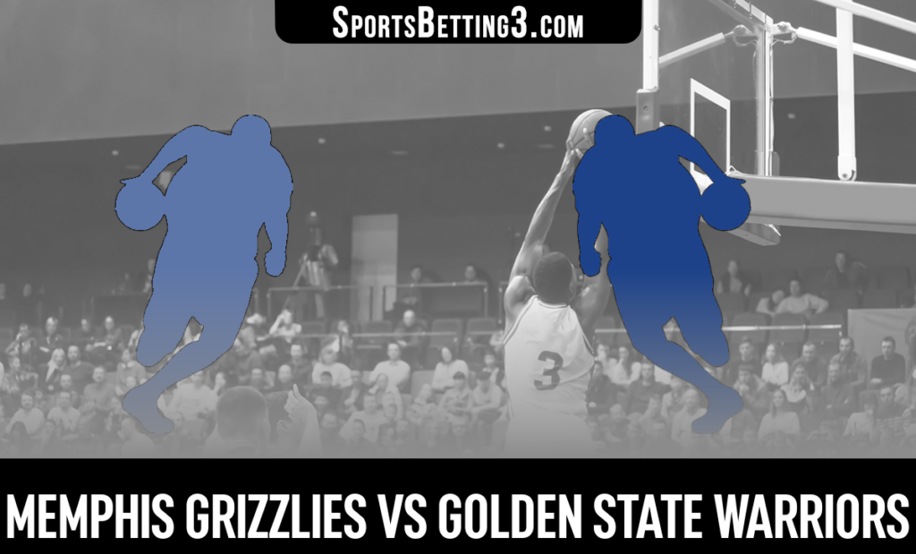 Memphis Grizzlies vs Golden State Warriors Betting Odds