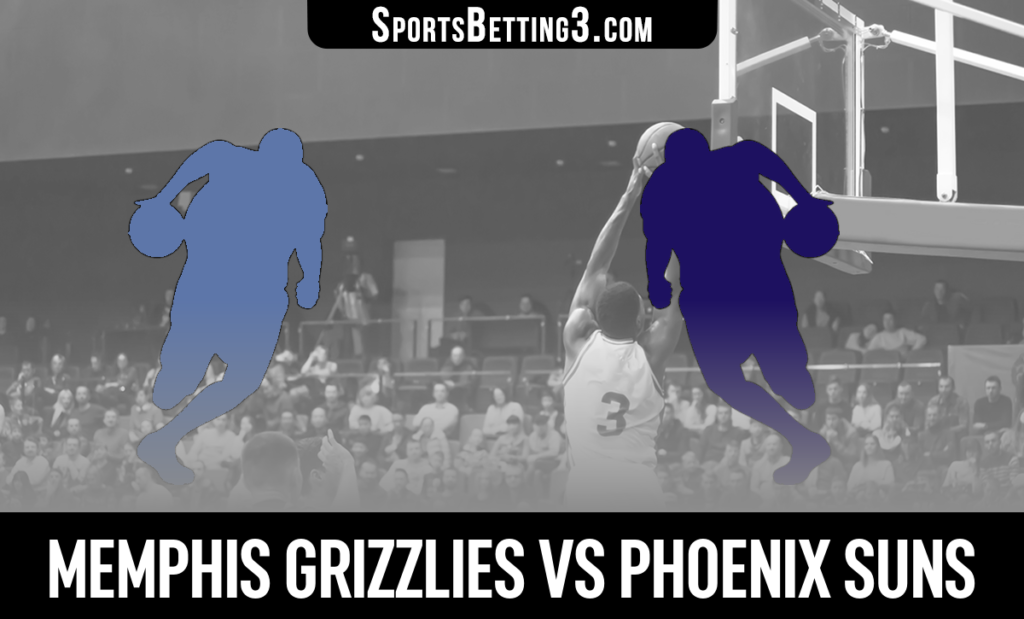 Memphis Grizzlies vs Phoenix Suns Betting Odds