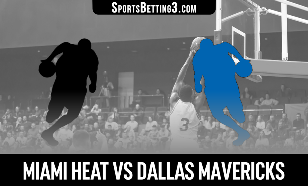 Miami Heat vs Dallas Mavericks Betting Odds
