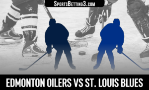 Edmonton Oilers vs St. Louis Blues Betting Odds