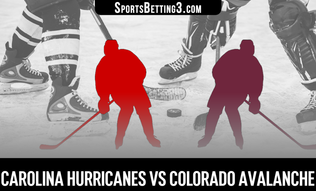 Carolina Hurricanes vs Colorado Avalanche Betting Odds