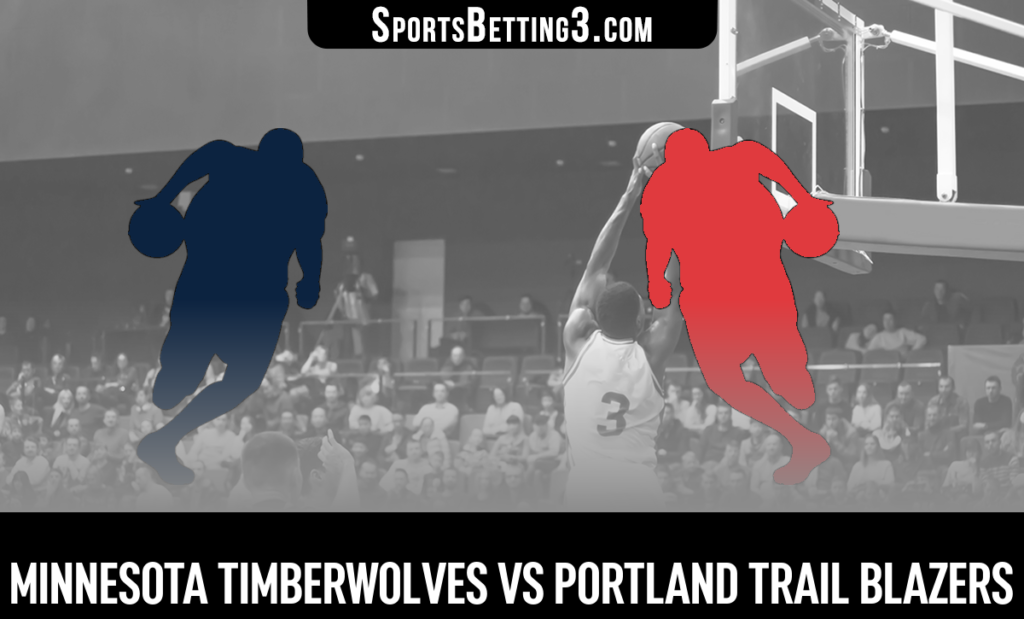 Minnesota Timberwolves vs Portland Trail Blazers Betting Odds