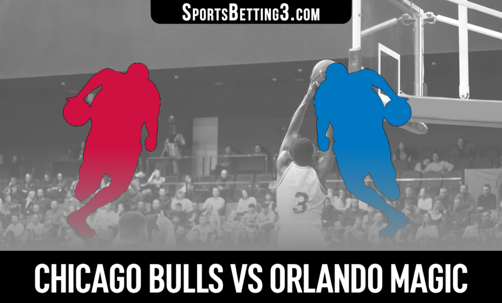 Chicago Bulls vs Orlando Magic Betting Odds