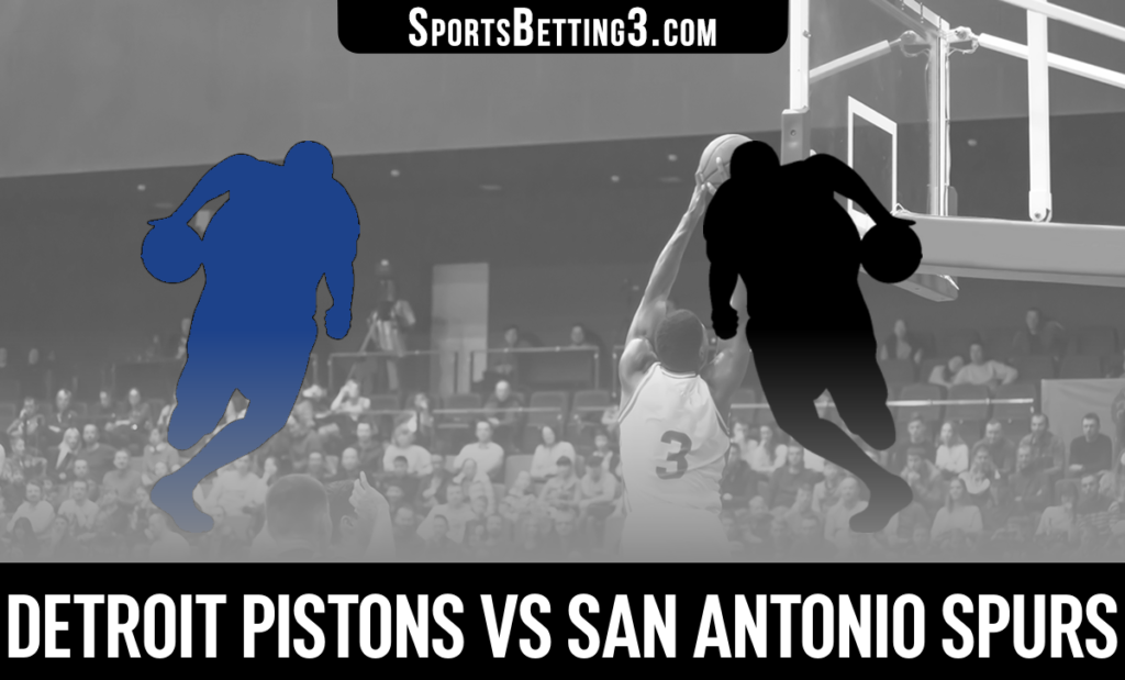 Detroit Pistons vs San Antonio Spurs Betting Odds