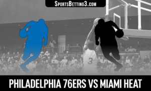 Philadelphia 76ers vs Miami Heat Betting Odds