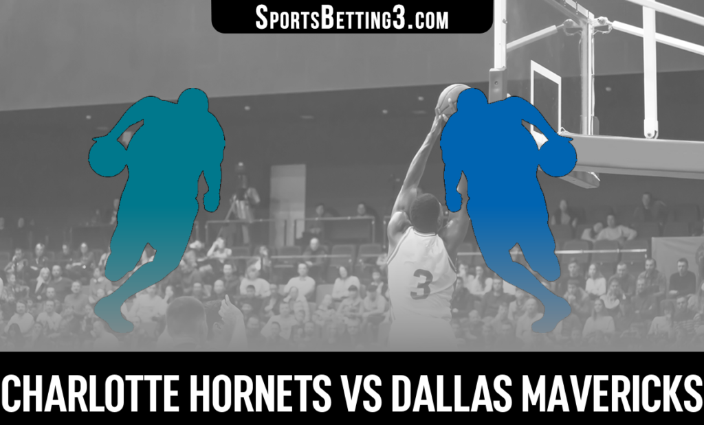 Charlotte Hornets vs Dallas Mavericks Betting Odds