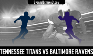 Tennessee Titans vs Baltimore Ravens Betting Odds