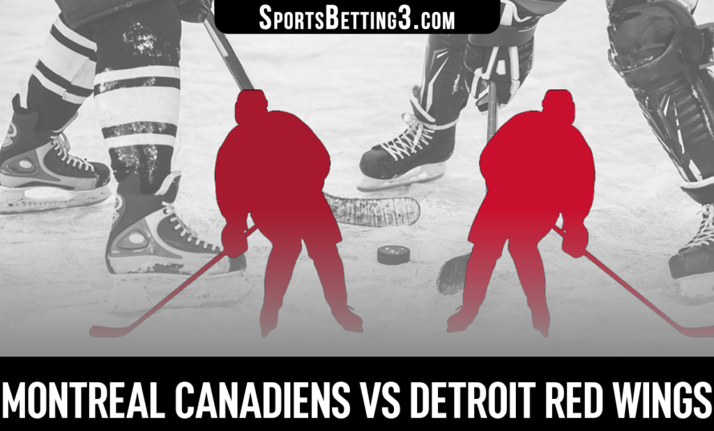 Montreal Canadiens vs Detroit Red Wings Betting Odds