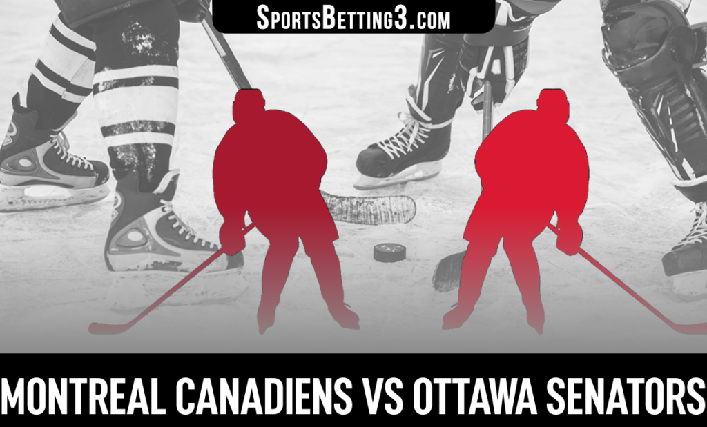Montreal Canadiens vs Ottawa Senators Betting Odds