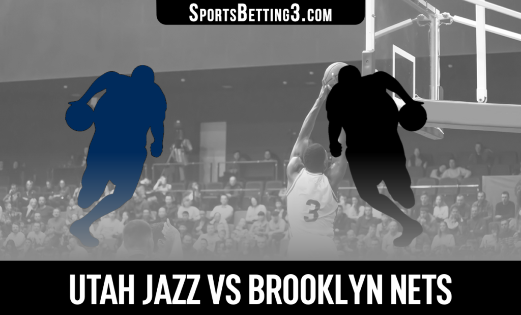 Utah Jazz vs Brooklyn Nets Betting Odds