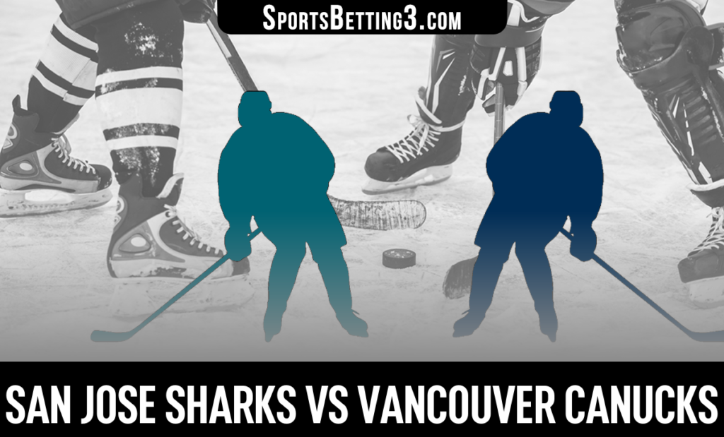 San Jose Sharks vs Vancouver Canucks Betting Odds