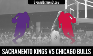 Sacramento Kings vs Chicago Bulls Betting Odds