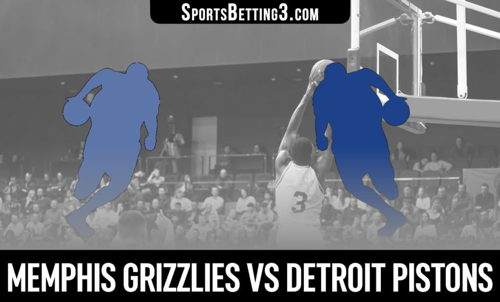 Memphis Grizzlies vs Detroit Pistons Betting Odds