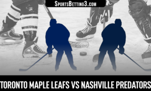 Toronto Maple Leafs vs Nashville Predators Betting Odds