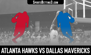 Atlanta Hawks vs Dallas Mavericks Betting Odds