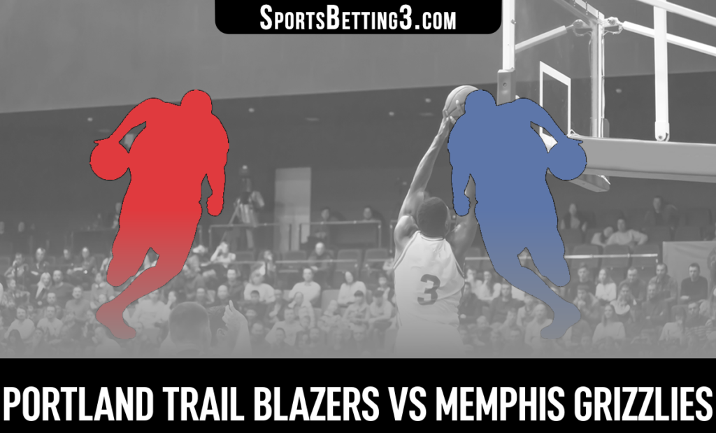 Portland Trail Blazers vs Memphis Grizzlies Betting Odds