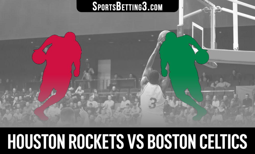 Houston Rockets vs Boston Celtics Betting Odds