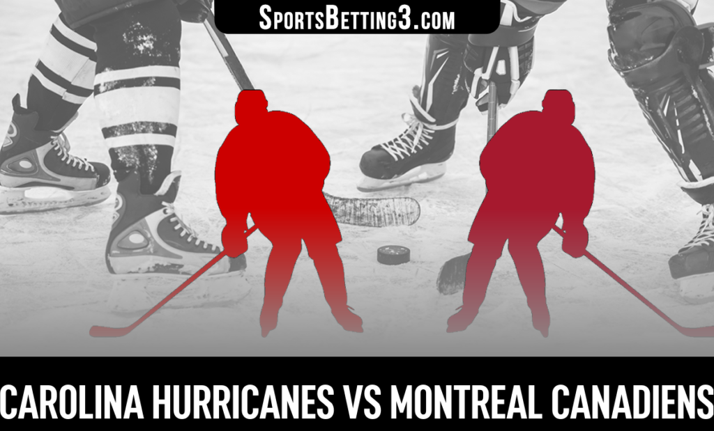 Carolina Hurricanes vs Montreal Canadiens Betting Odds