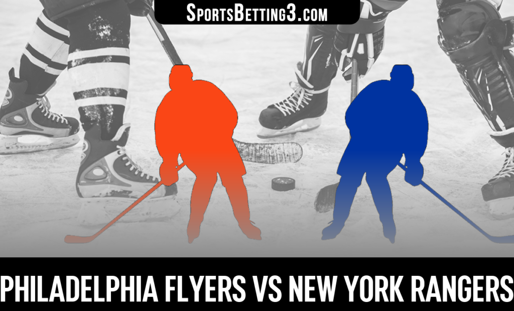 Philadelphia Flyers vs New York Rangers Betting Odds