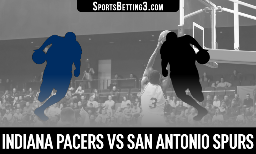Indiana Pacers vs San Antonio Spurs Betting Odds