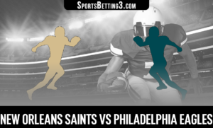 New Orleans Saints vs Philadelphia Eagles Betting Odds