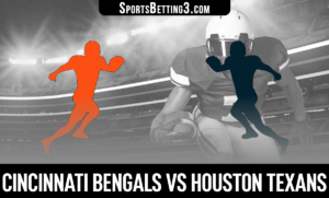 Cincinnati Bengals vs Houston Texans Betting Odds