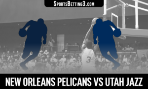 New Orleans Pelicans vs Utah Jazz Betting Odds