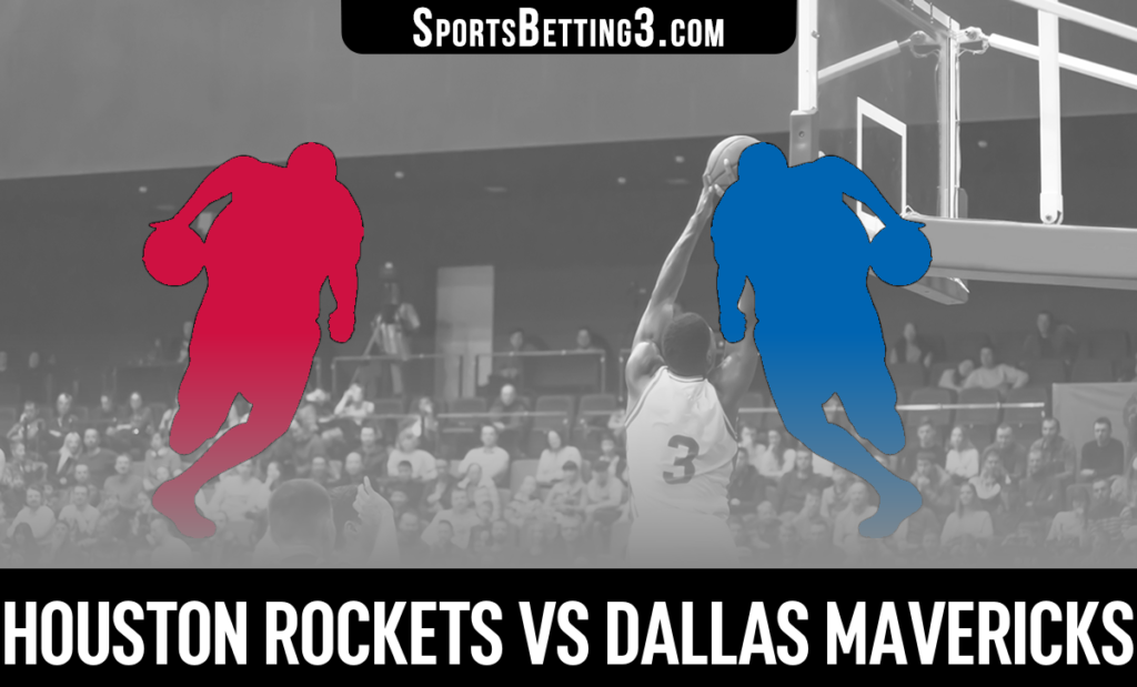 Houston Rockets vs Dallas Mavericks Betting Odds