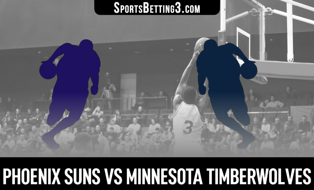 Phoenix Suns vs Minnesota Timberwolves Betting Odds