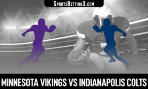 Minnesota Vikings vs Indianapolis Colts Betting Odds