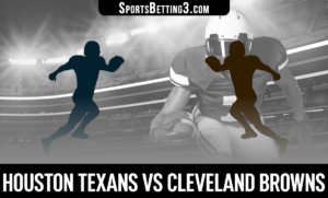 Houston Texans vs Cleveland Browns Betting Odds
