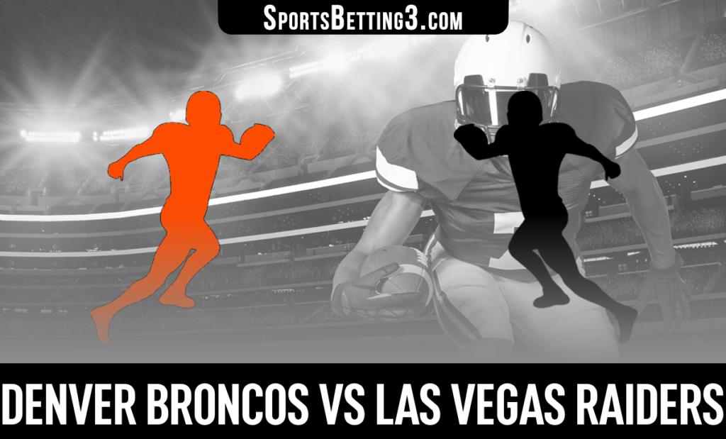 Denver Broncos vs Las Vegas Raiders Betting Odds