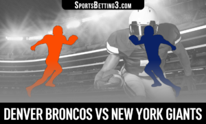 Denver Broncos vs New York Giants Betting Odds