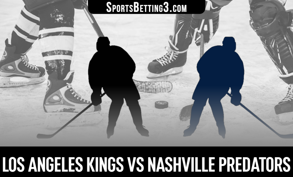 Los Angeles Kings vs Nashville Predators Betting Odds