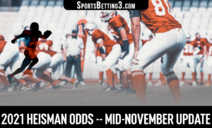 2021 Heisman Odds -- Mid-November Update